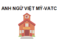 TRUNG TÂM Anh Ngữ Việt Mỹ-VATC Tây Ninh Tây Ninh